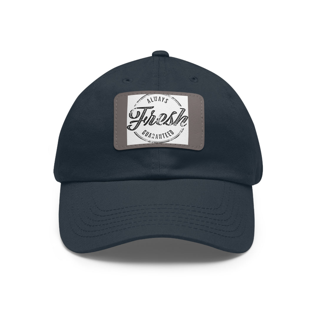 Always Fresh Dad Hat with Leather Patch (Rectangle)