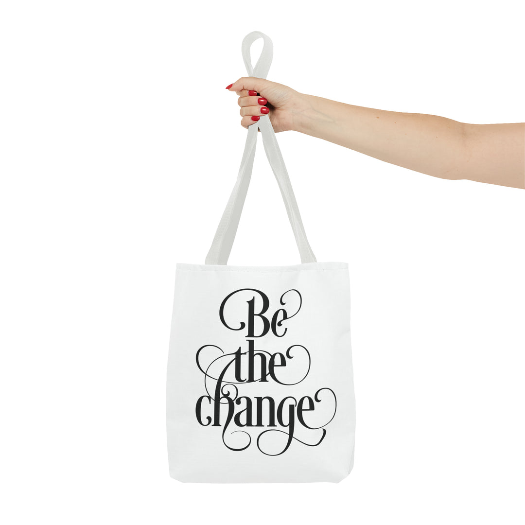 Be The Change Tote Bag