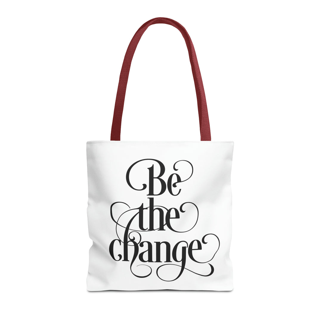 Be The Change Tote Bag