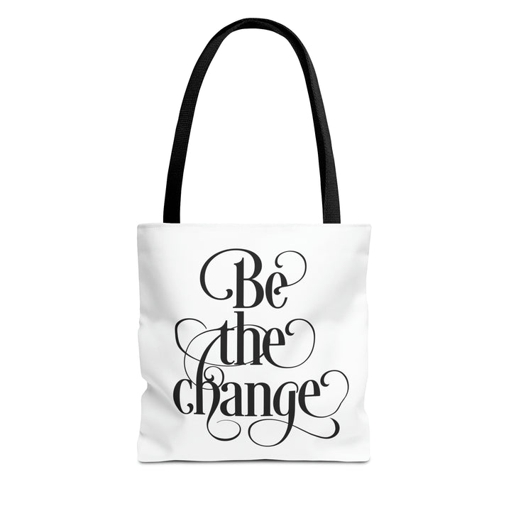 Be The Change Tote Bag