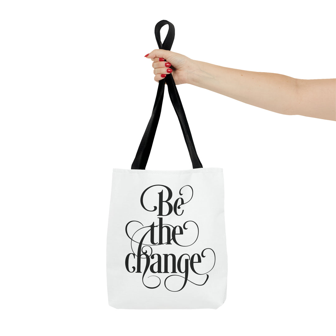Be The Change Tote Bag