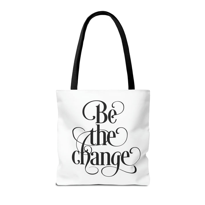Be The Change Tote Bag