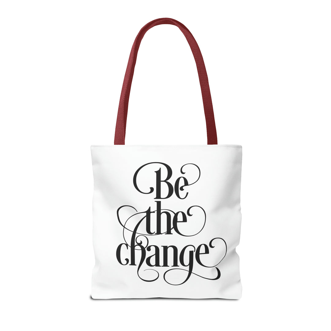 Be The Change Tote Bag