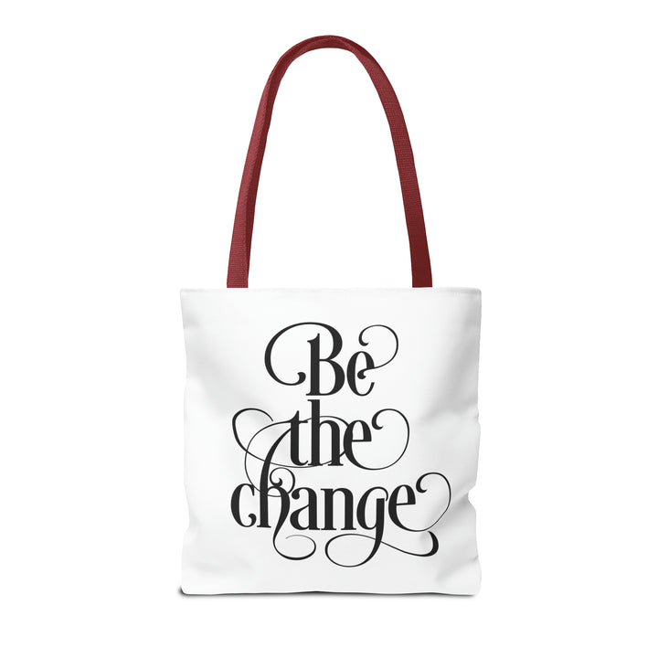 Be The Change Tote Bag