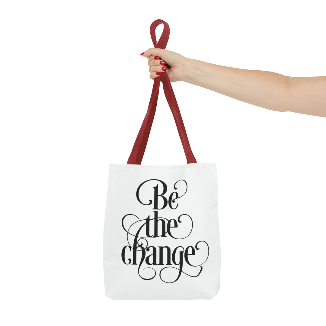Be The Change Tote Bag