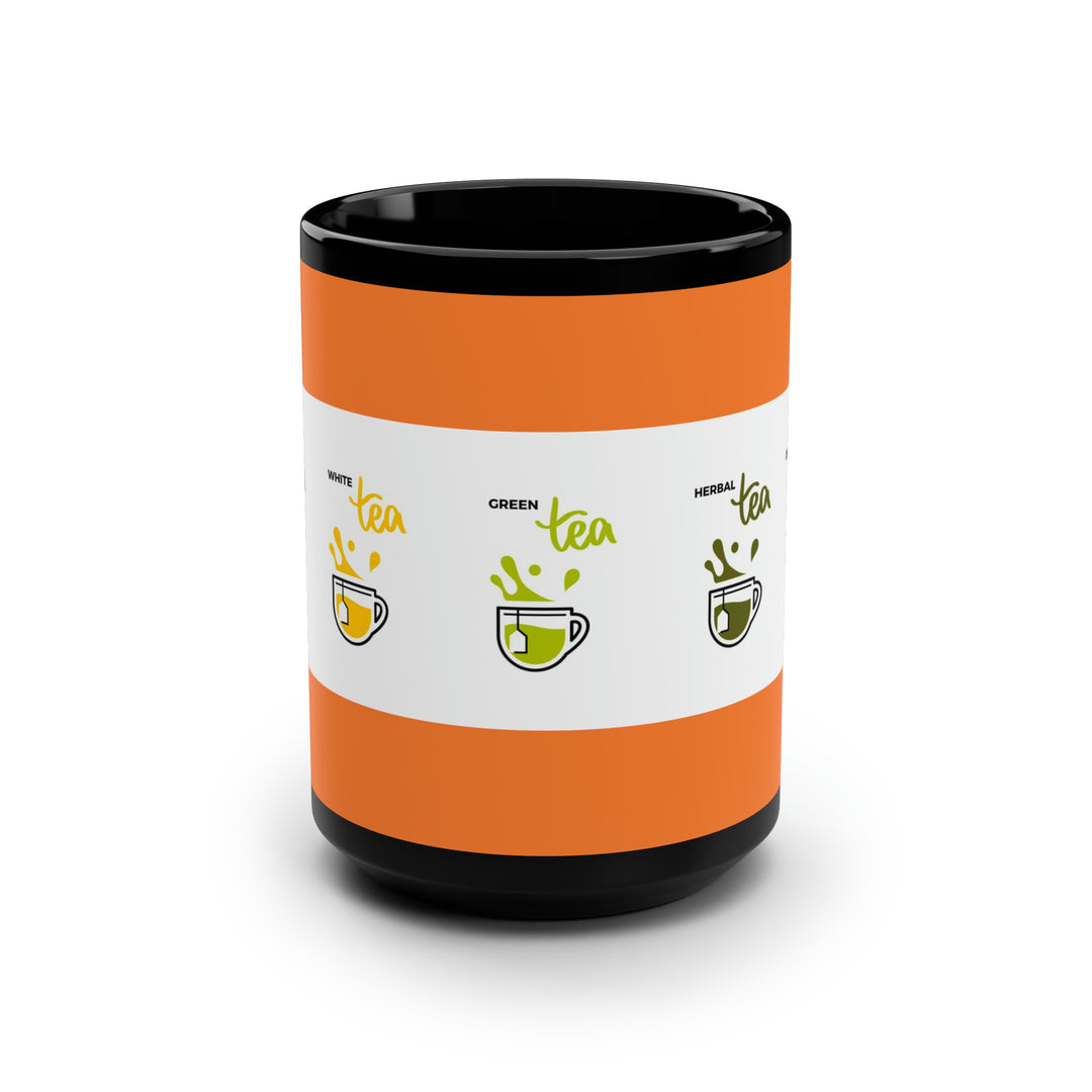 Tea Tea Tea Tea Black Mug, 15oz