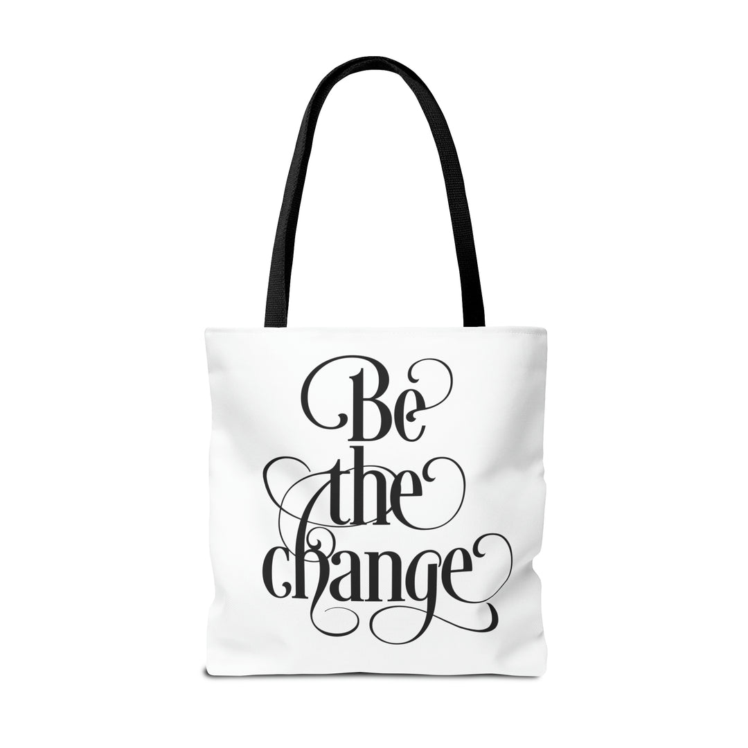 Be The Change Tote Bag