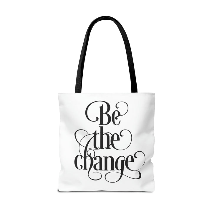 Be The Change Tote Bag