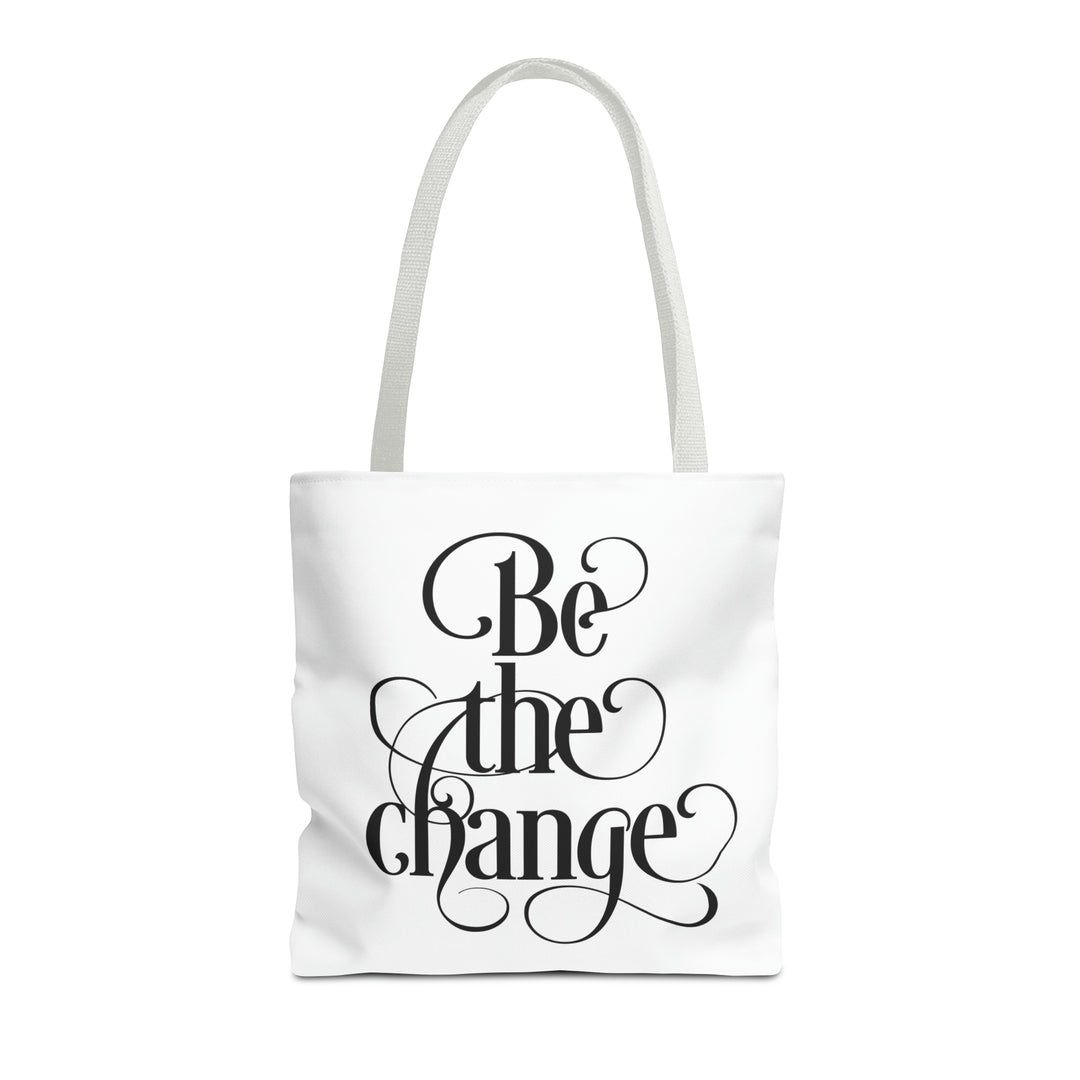 Be The Change Tote Bag