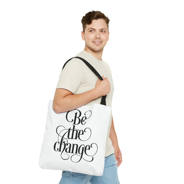 Be The Change Tote Bag