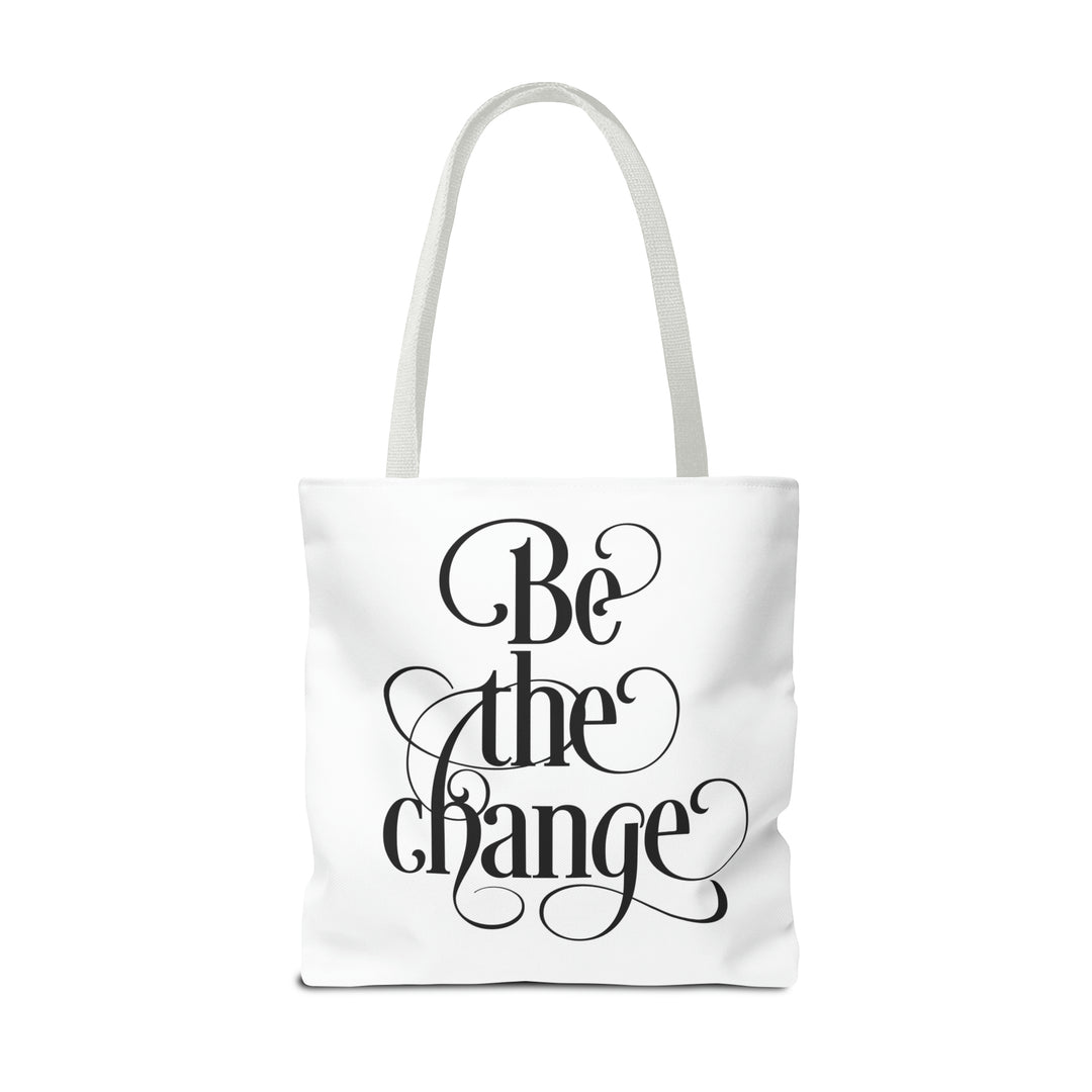 Be The Change Tote Bag