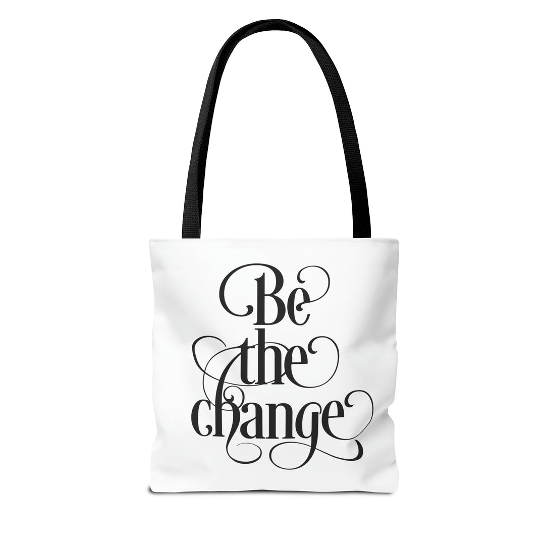 Be The Change Tote Bag