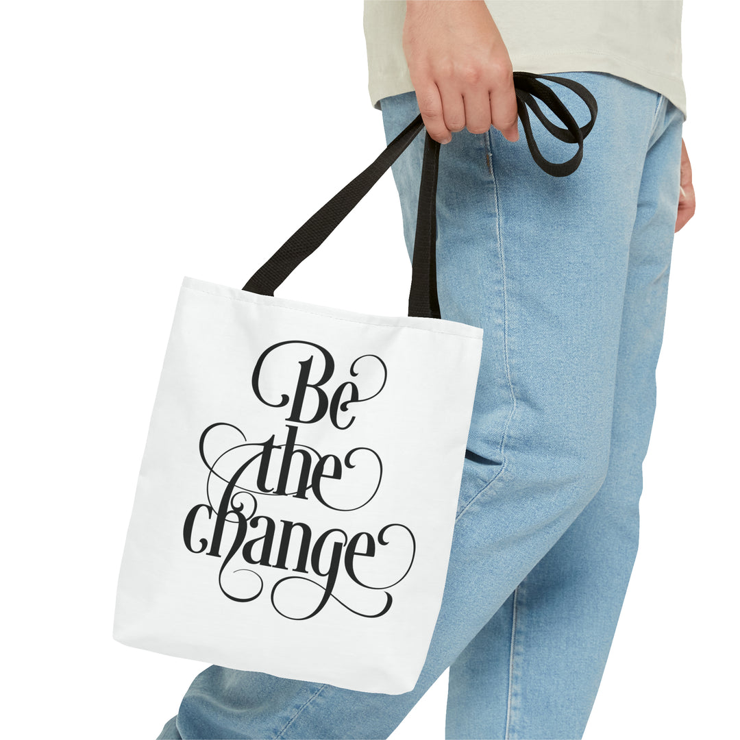 Be The Change Tote Bag