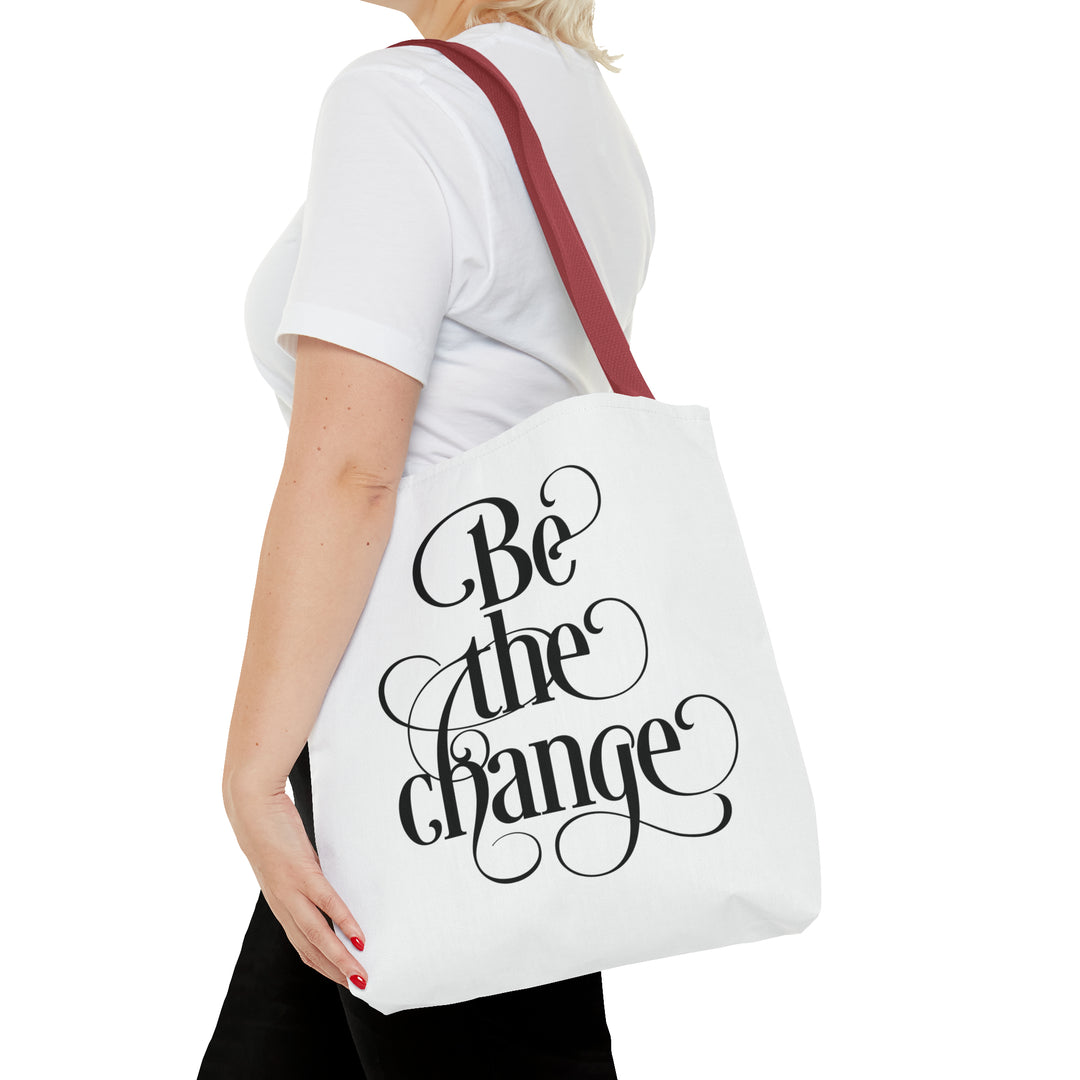Be The Change Tote Bag