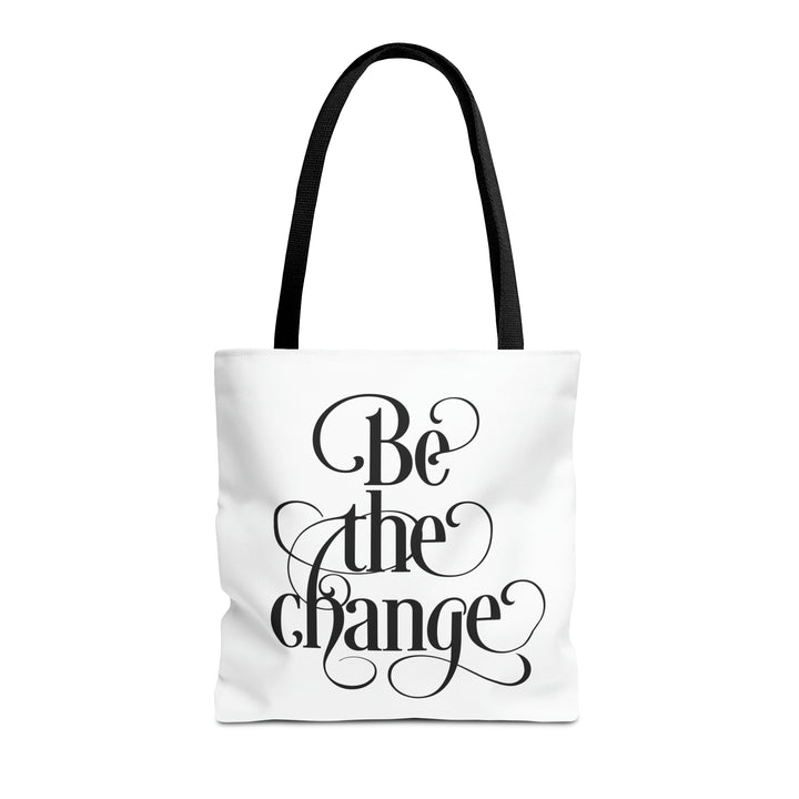 Be The Change Tote Bag