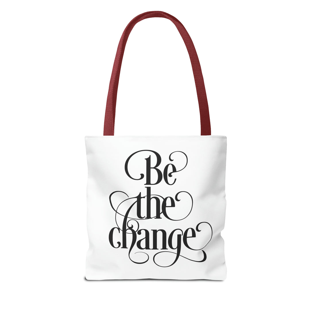 Be The Change Tote Bag