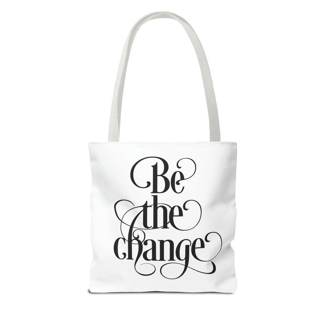 Be The Change Tote Bag