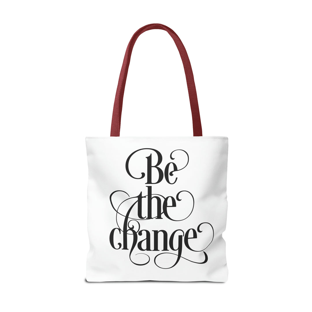 Be The Change Tote Bag
