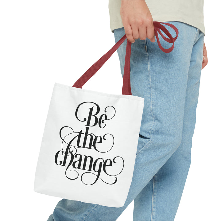Be The Change Tote Bag