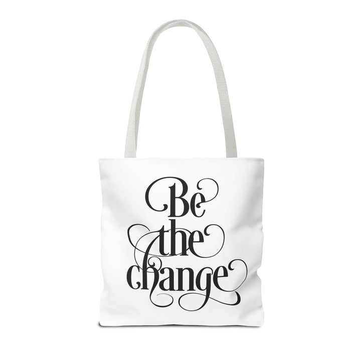 Be The Change Tote Bag