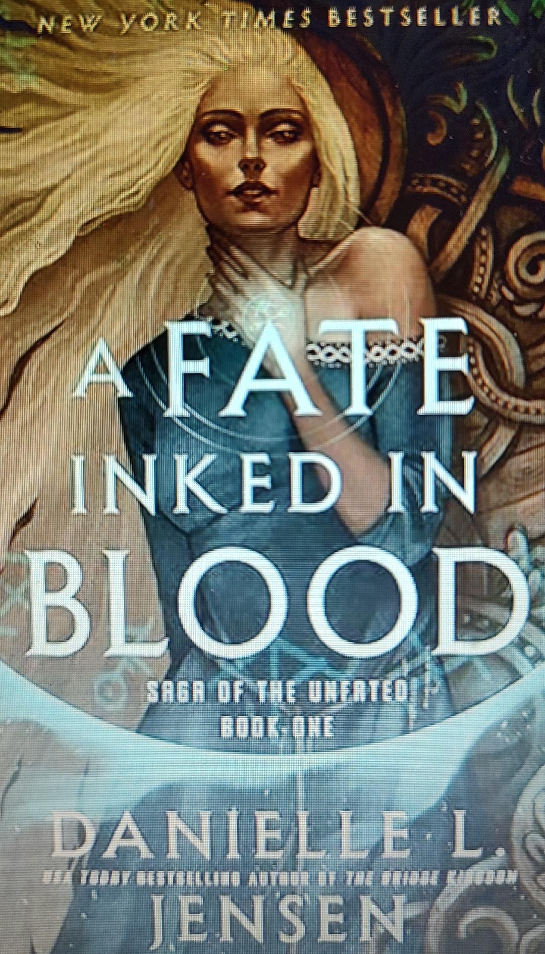 A Fate Inked in Blood: Book One of the Saga of the Unfated