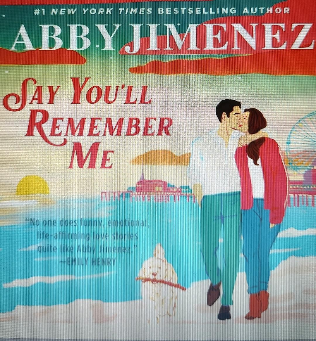 Say You'll Remember Me Book