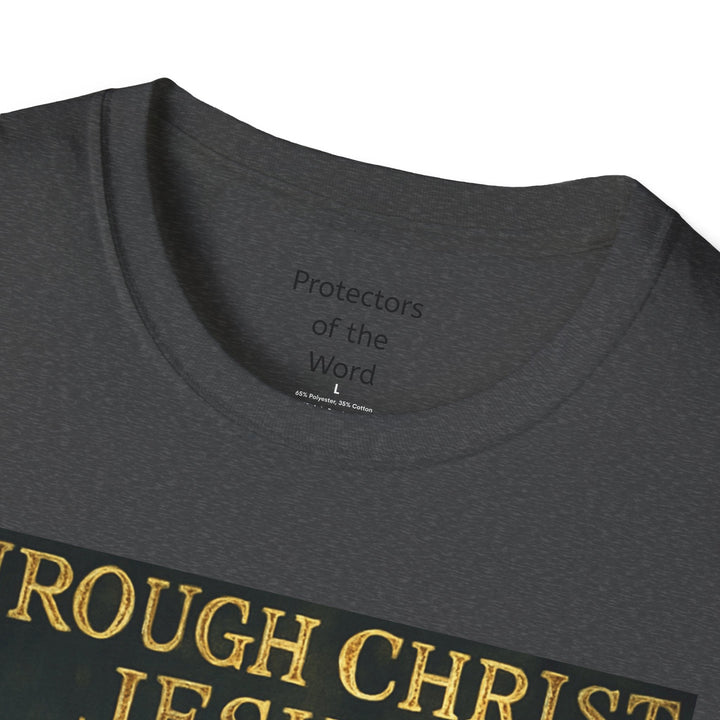 Christian Knight T-Shirt — "Through Christ Jesus" Front and "I Am Saved" Back