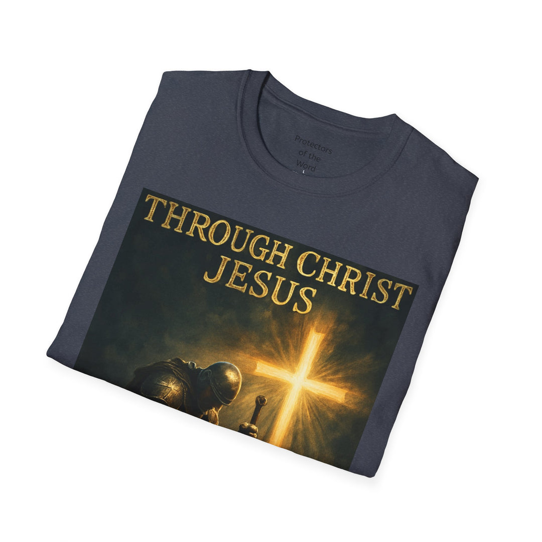 Christian Knight T-Shirt — "Through Christ Jesus" Front and "I Am Saved" Back