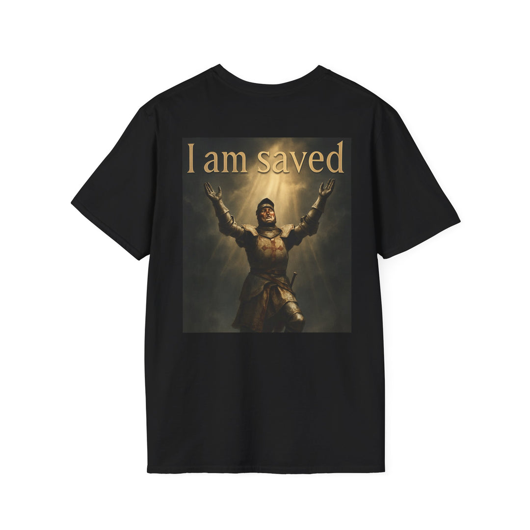 Christian Knight T-Shirt — "Through Christ Jesus" Front and "I Am Saved" Back