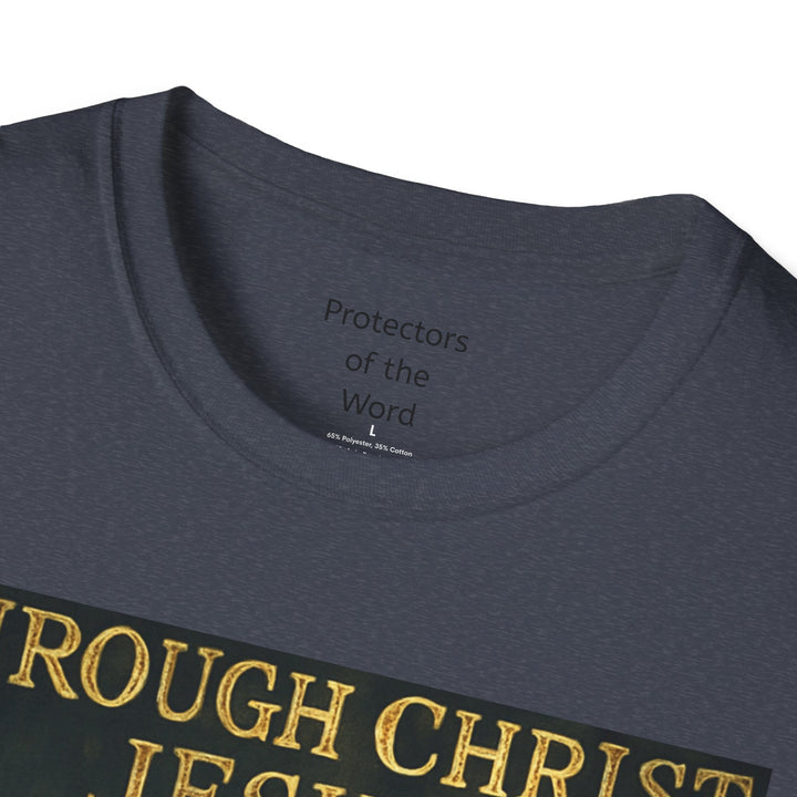 Christian Knight T-Shirt — "Through Christ Jesus" Front and "I Am Saved" Back