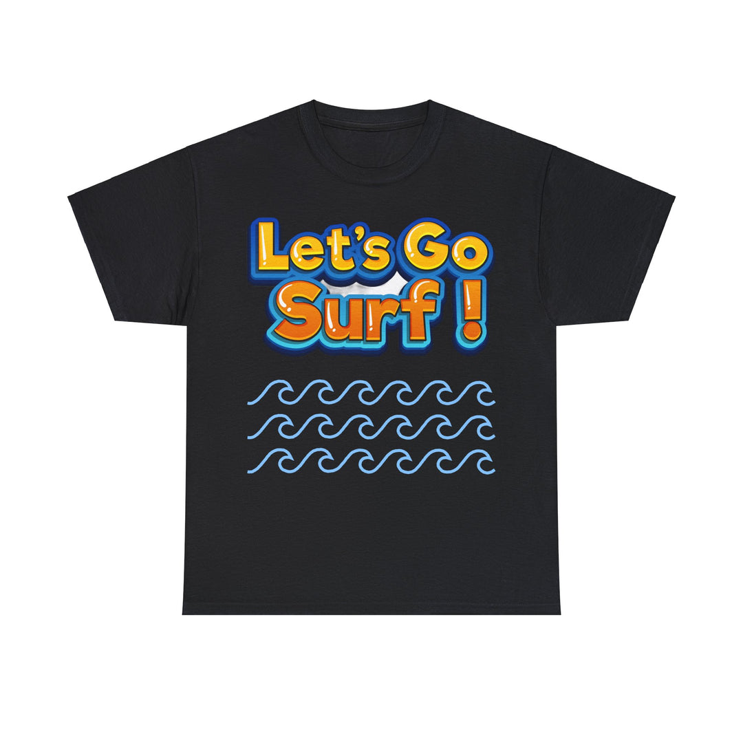 Let's Go Surf Unisex Heavy Cotton Tee