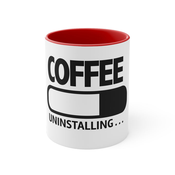 Coffee Uninstalling Accent Coffee Mug, 11oz