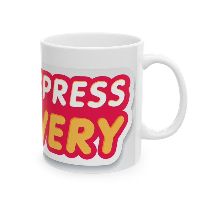 Express Delivery Ceramic Mug, (11oz, 15oz)