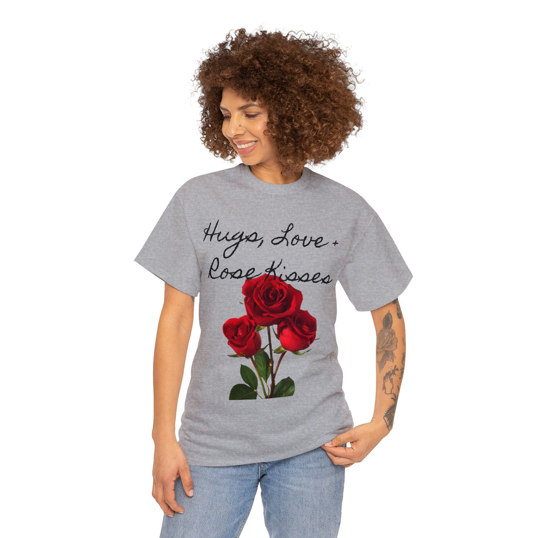 Hugs, Love + Rose Kisses Unisex Heavy Cotton Tee