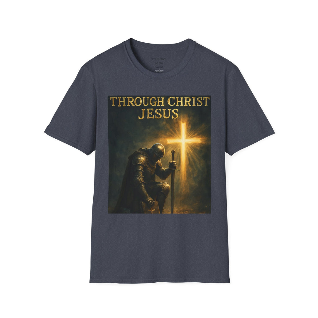 Christian Knight T-Shirt — "Through Christ Jesus" Front and "I Am Saved" Back