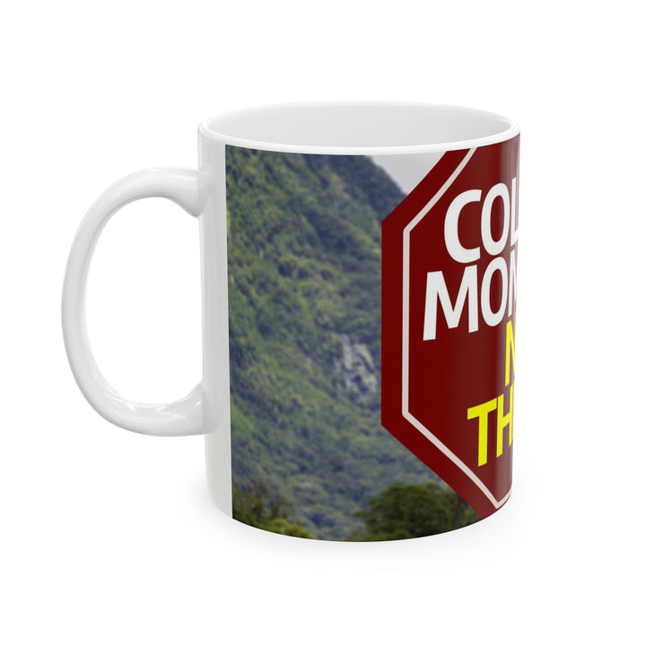 Collect Moments Not Things Ceramic Mug, 11oz