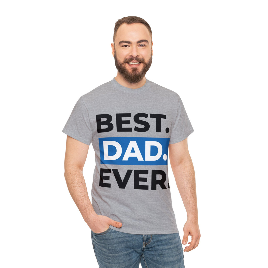 Best Dad Ever Unisex Heavy Cotton Tee