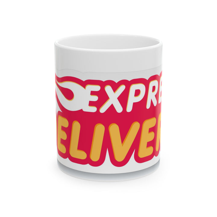 Express Delivery Ceramic Mug, (11oz, 15oz)