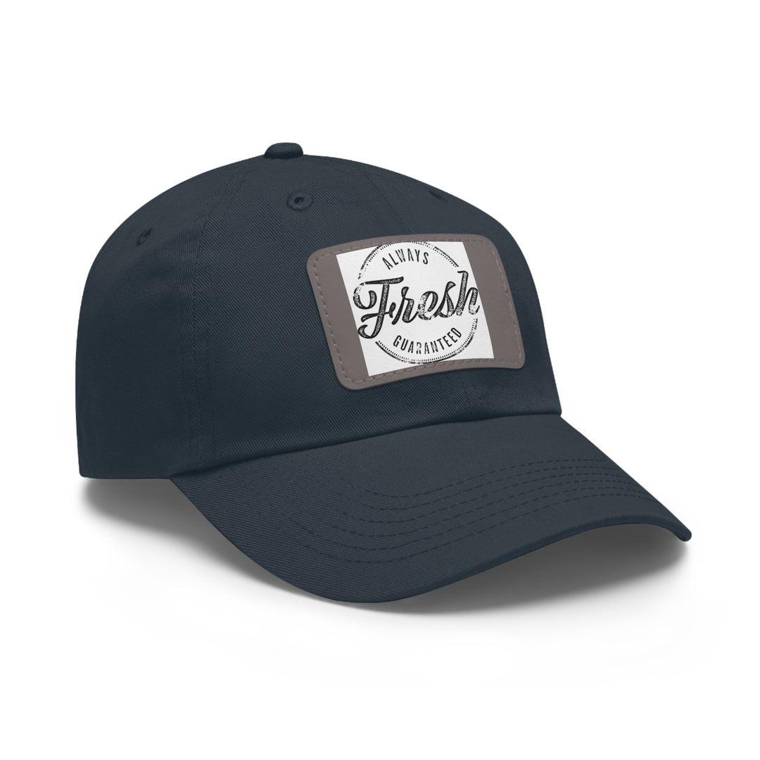 Always Fresh Dad Hat with Leather Patch (Rectangle)