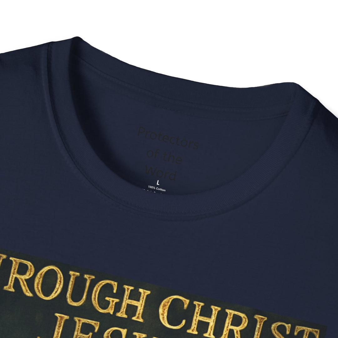 Christian Knight T-Shirt — "Through Christ Jesus" Front and "I Am Saved" Back
