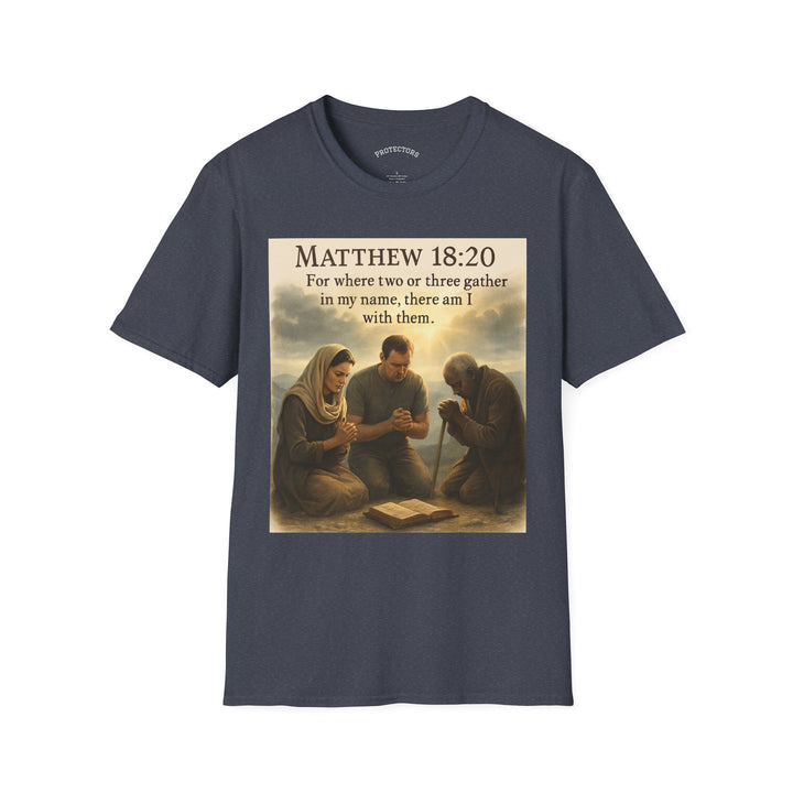 Christian Scripture T-Shirt — Matthew 18:20 and Isaiah 41:10 Faith Tee