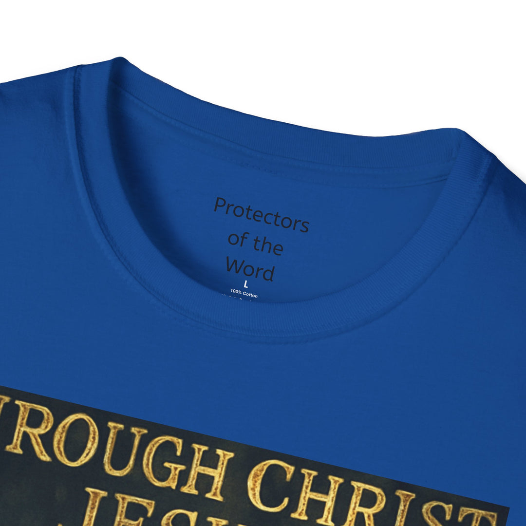 Christian Knight T-Shirt — "Through Christ Jesus" Front and "I Am Saved" Back
