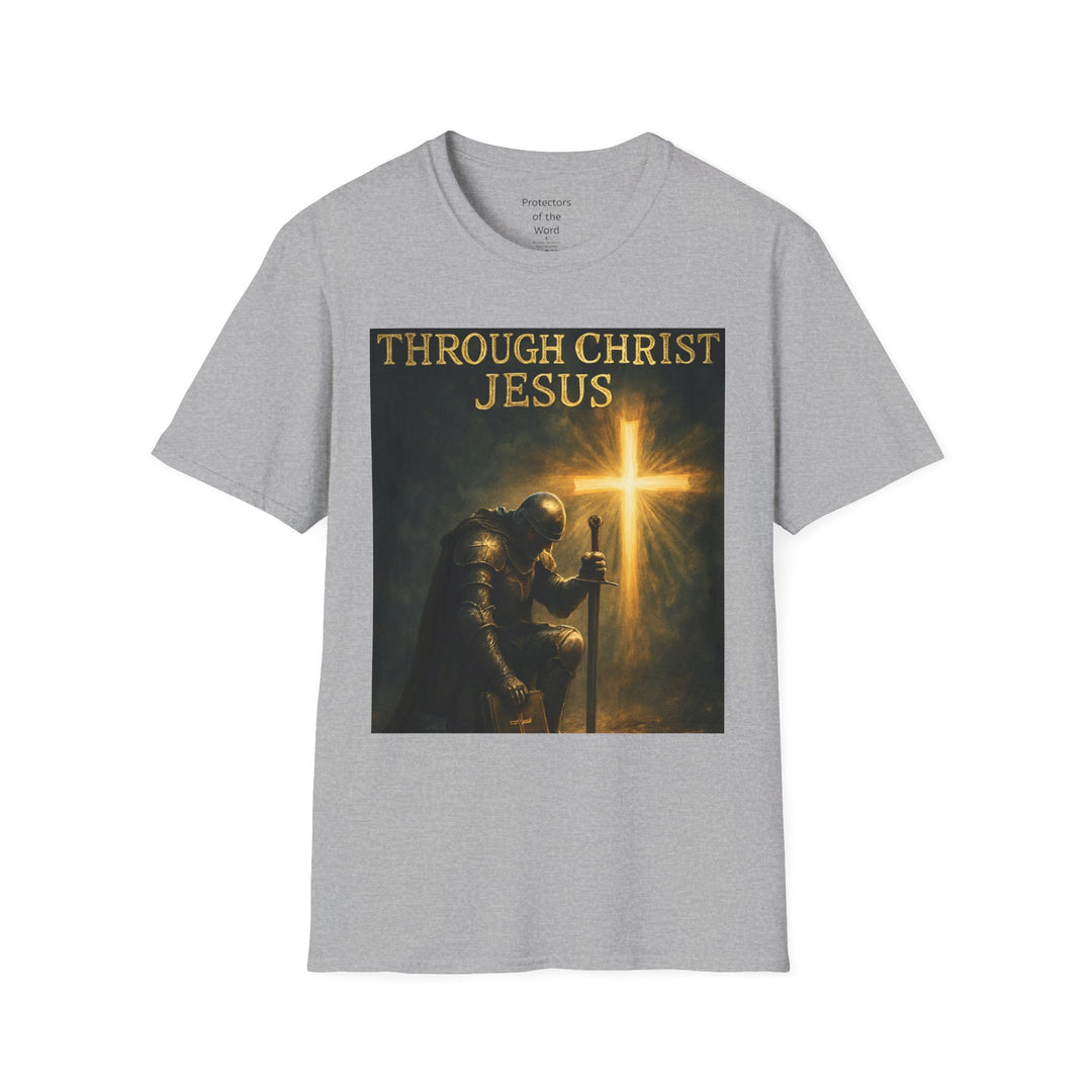 Christian Knight T-Shirt — "Through Christ Jesus" Front and "I Am Saved" Back