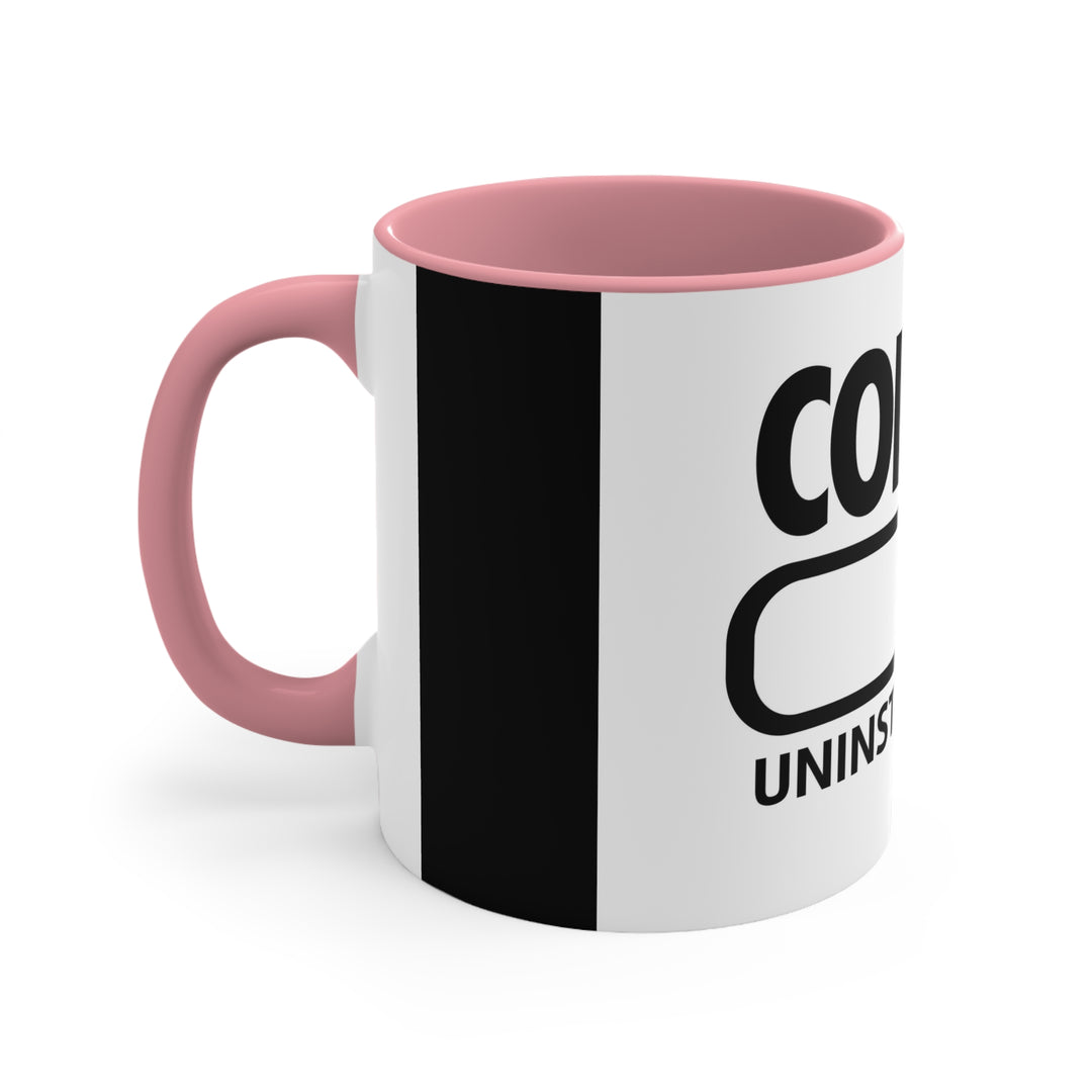 Coffee Uninstalling Accent Coffee Mug, 11oz