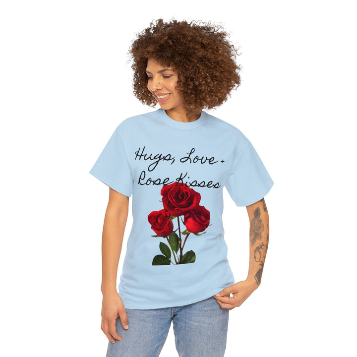 Hugs, Love + Rose Kisses Unisex Heavy Cotton Tee