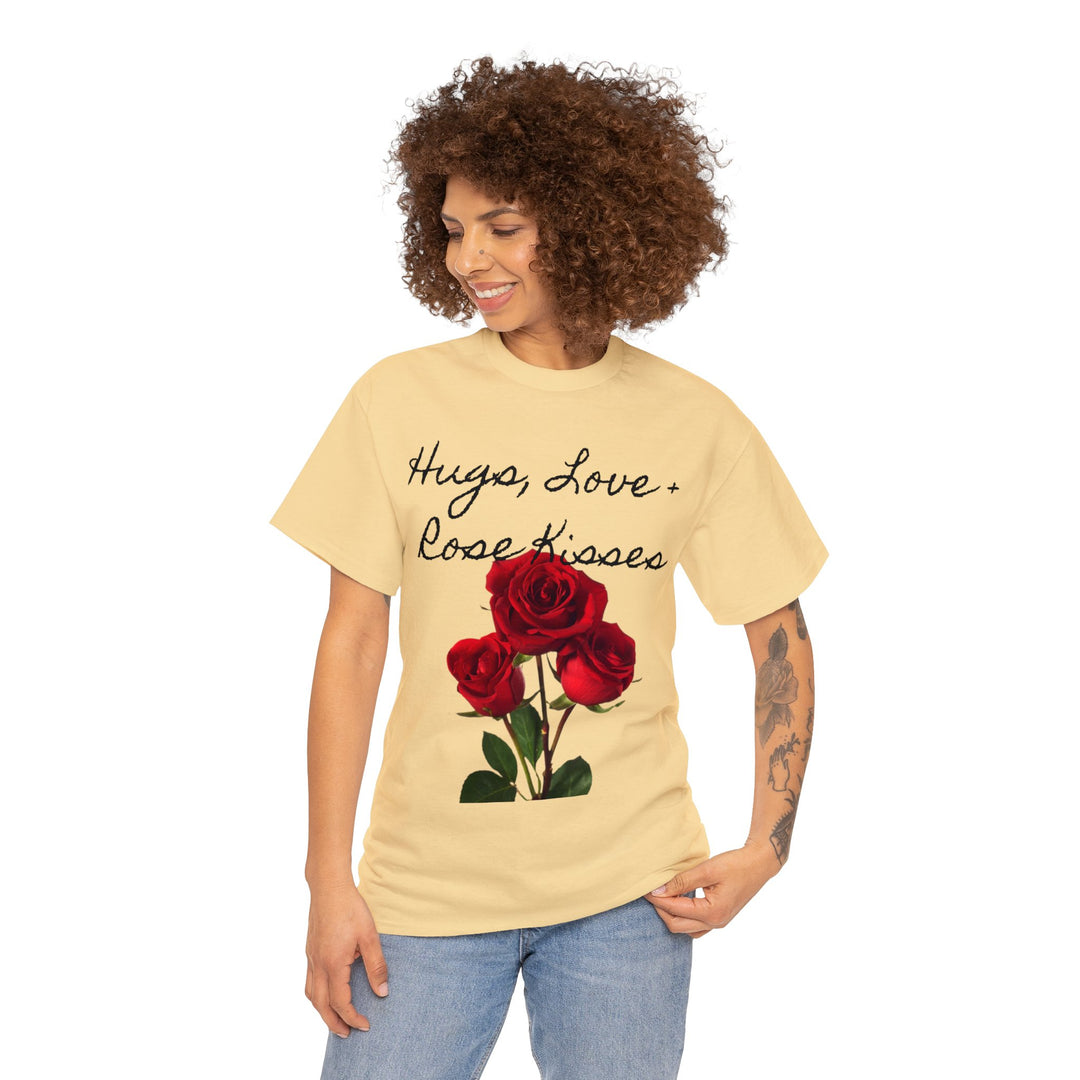 Hugs, Love + Rose Kisses Unisex Heavy Cotton Tee