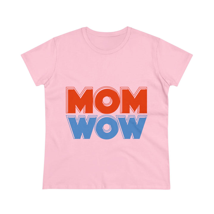 Mom Wow Midweight Cotton Tee