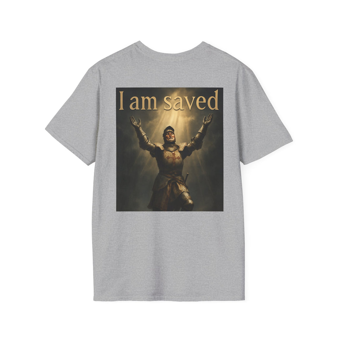 Christian Knight T-Shirt — "Through Christ Jesus" Front and "I Am Saved" Back