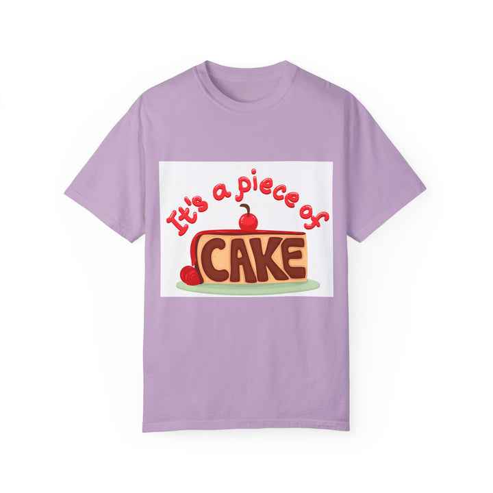 It's A Piece Of Cake Unisex Garment-Dyed T-shirt