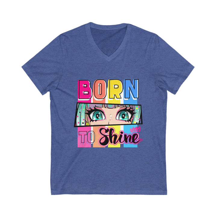 Born To Shine Unisex Jersey Short Sleeve V-Neck Tee